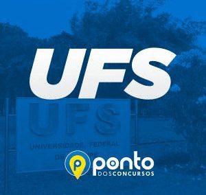 UFS – UNIVERSIDADE FEDERAL DE SERGIPE –  TÉCNICOS ADMINISTRATIVOS – EM 10X DE 29,90 EM ATÉ 10X SEM JUROS