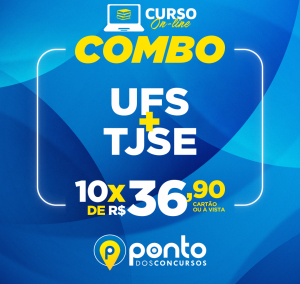 COMBO – UFS + TJ/SE – NÍVEL MÉDIO – EM 10x DE R$36,90 SEM JUROS