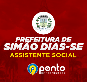 PREFEITURA MUNICIPAL DE SIMÃO DIAS/SE — ASSISTENTE SOCIAL