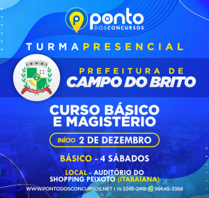 PREFEITURA DE CAMPO DO BRITO/SE – TURMA PRESENCIAL EM ITABAIANA/SE – 02/12