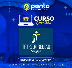 TRIBUNAL REGIONAL DO TRABALHO DA 20ª REGIÃO — TRT/SE – EM 10X DE R$29,90