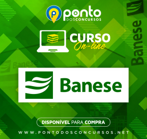 BANESE – TÉCNICO BANCÁRIO I – NÍVEL MÉDIO – R$10×29,90