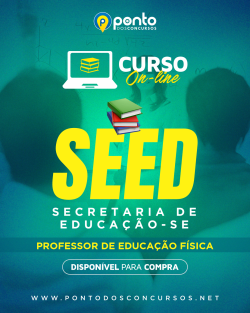 SECRETARIA DE EDUCAÇÃO DE SERGIPE – SEED – PROF. EDUCAÇÃO FÍSICA – EM 10X DE R$29,90 SEM JUROS