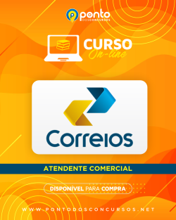 ATENDENTE COMERCIAL DOS CORREIOS – NÍVEL MÉDIO – R$299,90 EM ATÉ 10X SEM JUROS