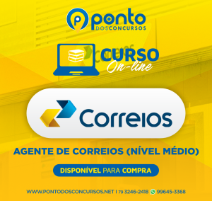 AGENTE DE CORREIOS – NÍVEL MÉDIO – R$299,90 EM ATÉ 10X SEM JUROS