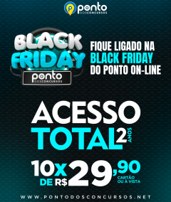 BLACK FRIDAY – ACESSO TOTAL 2.0 + HOME CLASS (aulas ao vivo) 02 ANOS DE ACESSO ILIMITADO – APENAS 10x R$29,90 SEM JUROS + 5 MIL QUESTÕES COM GABARITO + SIMULADOS + PLANEJAMENTO DE ESTUDOS