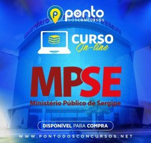 MPSE – MINISTÉRIO PÚBLICO DE SERGIPE – TÉCNICO DO MPSE – R$10x 29,90