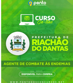 PREFEITURA DE RIACHÃO DO DANTAS/SE – EM 10X DE R$ 29,90  SEM JUROS – AGENTE COMUNITÁRIO DE ENDEMIAS