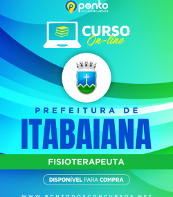 PREFEITURA MUNICIPAL DE ITABAIANA/SE – FISIOTERAPEUTA – 10X R$29,90