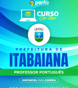 PREFEITURA MUNICIPAL DE ITABAIANA/SE – PROF. PORTUGUÊS – 10X R$29,90