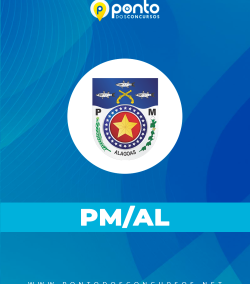 POLÍCIA MILITAR DE ALAGOAS – SOLDADO – CURSO 100% PRESENCIAL