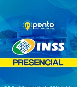 INSTITUTO NACIONAL DO SEGURO SOCIAL – INSS – CURSO 100% PRESENCIAL  – TÉCNICO DPO SEGURO SOCIAL – NÍVEL MÉDIO