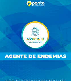 PREFEITURA DE ARACAJU – SAÚDE | Agente de Endemias – CURSO 100% PRESENCIAL