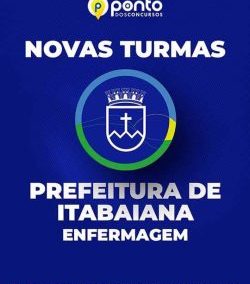 PREFEITURA DE ITABAIANA/SE – SAÚDE | Enfermeiro(a) – CURSO 100% PRESENCIAL EM ARACAJU